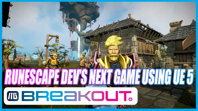 RuneScape Coming to Unreal Engine 5!