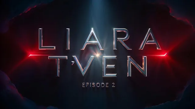 Liara T'Ven; Episode 2