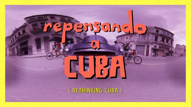repensando a Cuba (Rethinking Cuba)