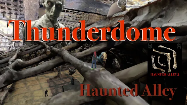 Haunted Alley - Thunderdome
