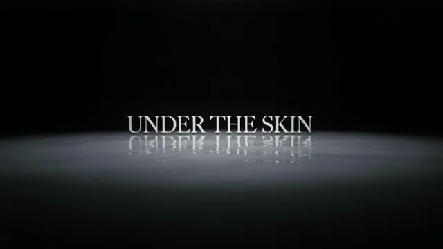 Under The Skin