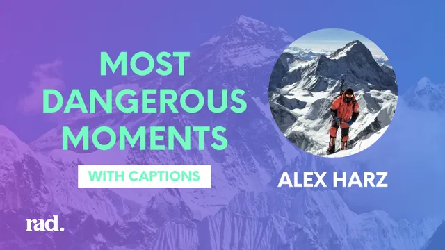 Alex Harz: The Most Dangerous Moments Climbing Everest