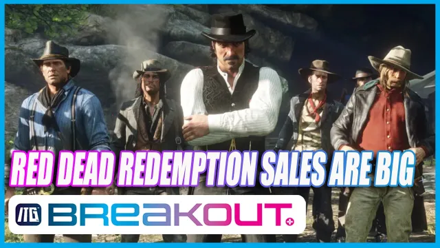 Red Dead Has Sold Nearly 100 Million Units!