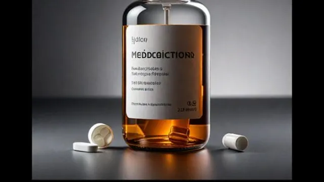 Medication