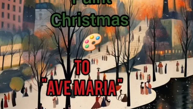 The Masters Paint Christmas to Ave Maria