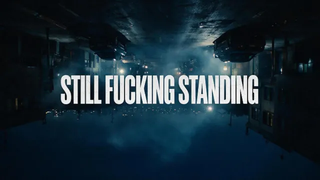 Still Fucking Standing