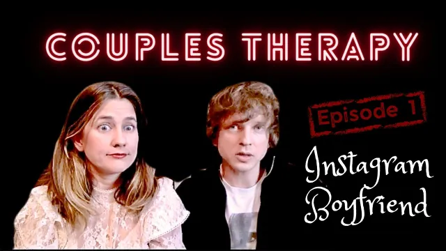 Instagram Boyfriend - Couples Therapy S2. E1.