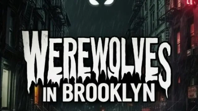 Werewolves In Brooklyn
