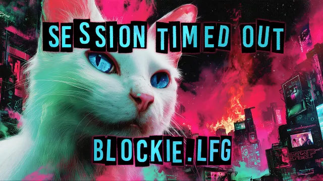 Blockie.lfg - Session Timed Out