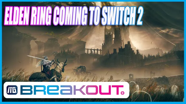 Elden Ring Planning Switch 2 Release?!