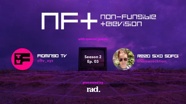 NFTV S2 E3 With Flamingo TV and Reza Sixo Safai - BSV