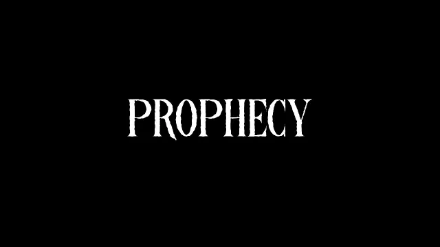 PROPHECY