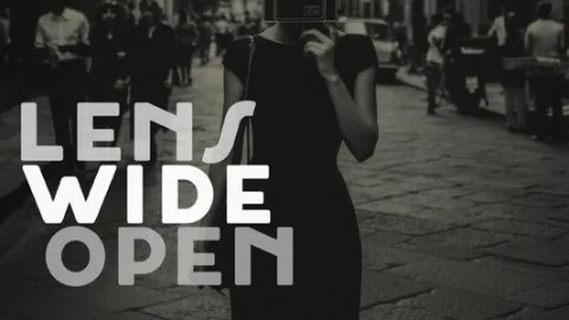 Lens Wide Open