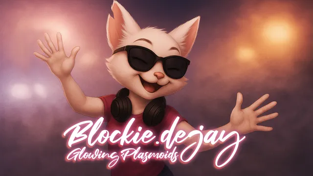 Blockie.dejay - Glowing Plasmoids